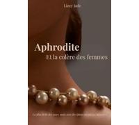 Aphrodite Et La Colère Des Femmes
