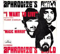 APHRODITE´S CHILD - I Want to Live (d'après le thème "Plaisir d'Amour" / Magic Mirror [Vinyle 45 tours 7"]