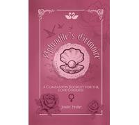 Aphrodite's Grimoire: A Companion Booklet for the Love Goddess