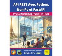 API REST avec Python, NumPy et FastAPI: édition 2026