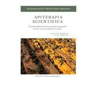 APITERAPIA SCIENTIFICA: I prodotti dell’alveare, le pratiche terapeutiche e il loro ruolo nel benessere umano.