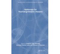 Apitherapy for Neurodegenerative Diseases