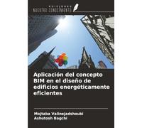 Aplicación del concepto BIM en el diseño de edificios energéticamente eficientes
