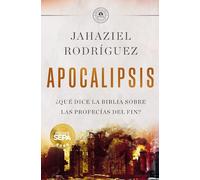 APOCALIPSIS: ¿Qué dice la Biblia sobre las profecías del fin?