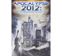 Apocalypse 2012 - The World After Time Ends [DVD] [2011] [NTSC]