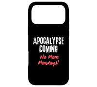 Apocalypse coming - No more Mondays Case for iPhone 17 Pro Max
