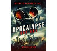 Apocalypse Day One