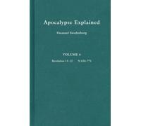 Apocalypse Explained 4 : Volume 4