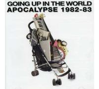 Apocalypse - Going Up In The World: Apocaly