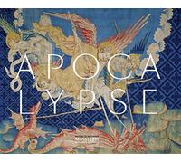 Apocalypse - La tenture de Louis d'Anjou