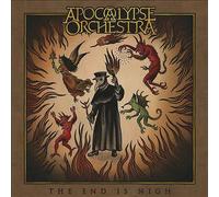Apocalypse Orchestra : The End Is Nigh CD (2017) NEW Fast and FREE P & P