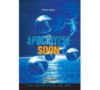 Apocalypse Soon: The Beginning of the End