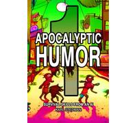 APOCALYPTIC HUMOR: Survival Skills From An AI