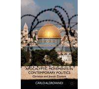 Apocalyptic Movements in Contemporary Politics: Christian and Jewish Zionism