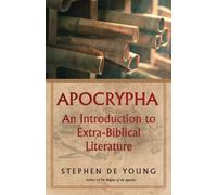 Apocrypha : An Introduction to Extra-Biblical Literature