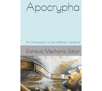 Apocrypha: An Introduction to Extra-Biblical Literature