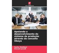 Apoiando o desenvolvimento do sistema de produção através do conceito Obeya