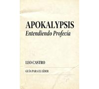 Apokalypsis, Guía de Estudio del lider: Entendiendo profecía