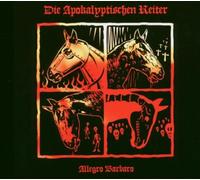 Apokalyptischen Reiter,die - Allegro Barbaro