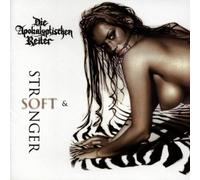 Apokalyptischen Reiter,die - Soft+Stronger