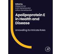 Apolipoprotein E in Health and Disease : Unravelling its Intricate Roles