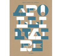 Apollinaire: Le regard du poète