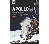 Apollo 11: An AP Special Anniversary Edition