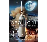 Apollo 11: The Moon Landing in Real Time