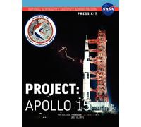Apollo 15 : The Official NASA Press Kit