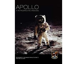 Apollo: A Retrospective Analysis. Monograph in . Launius<|