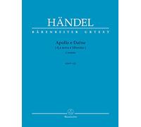 Apollo e Dafne (La terra è liberata) HWV 122 (Vocal Score)