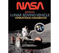 Apollo Lunar Roving Vehicle Operations Handbook, NASA, 9781937684891 New<-