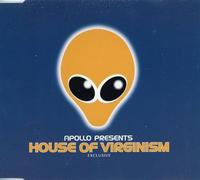 Apollo pres. House Of Virginism - Exclusive [Single-CD]