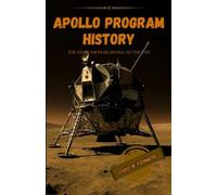 Apollo program history: The story from beginning to the end