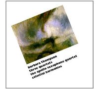 Apollo Saxophone Quartet - Barbara Thompson: Three Quartets
