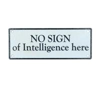 Apollo Slab Tech No Sign Of Intelligence Cast Iron Sign Plaque Door Wall House Gate Yard Shed