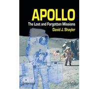 Apollo : The Lost and Forgotten Missions