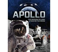 Apollo: The Mission to Land a Man on the Moon