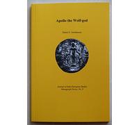 Apollo the Wolf-God (Indo-european Monograph Series)