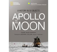 Apollo: To the Moon in 50 Objects
