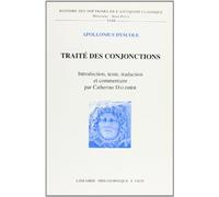 Apollonius Dyscole: Traite Des Conjonctions: 25 (Histoire Des Doctrines de L'Antiquite Classique)