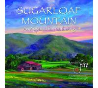Apollo's Fire - Sugarloaf Mountain - An Appalachian Gathering