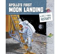 Apollo's First Moon Landing: A Fly on the Wall History