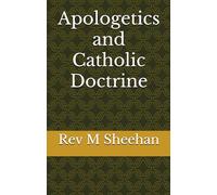 Apologetics and Catholic Doctrine
