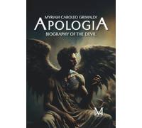 Apologia - Biography of the devil