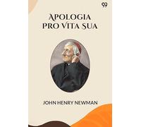 Apologia Pro Vita Sua (Edition1)