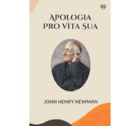 Apologia Pro Vita Sua (Edition1)