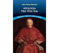 Apologia Pro Vita Sua (Thrift Editions)