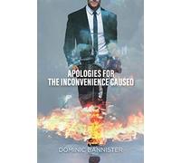 Apologies for the Inconvenience Caused