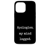 Apologies My Mind Lagged Funny Marcus VR Unhinged Meme Case for iPhone 13 Pro Max
